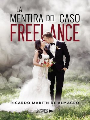 cover image of La mentira del Caso Freelance